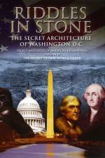 Secret Mysteries of America's Beginnings Volume 2: Riddles in Stone - The Secret Architecture of Washington D.C.