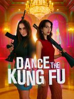 Dance the Kung Fu