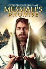 Stevie\'s Trek to the Holy Land: Messiah\'s Promise (Short 2014)