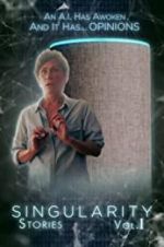 Singularity Stories Vol. I