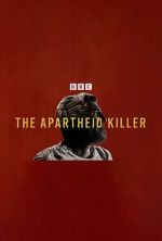 The Apartheid Killer