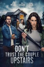 Don\'t Trust the Couple Upstairs