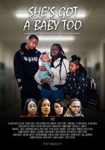 She\'s Got a Baby Too