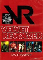 Velvet Revolver: Live in Houston