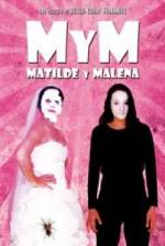 M y M: Matilde y Malena