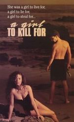 A Girl to Kill For