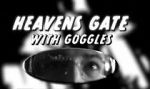 Heavens Gate with Goggles (Short 2001)