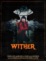 Wither (Short 2019)
