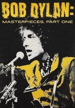 Bob Dylan: Masterpieces, Part One