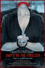 Amy\'s in the Freezer (Short 2018)