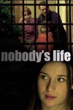 Nobody\'s Life