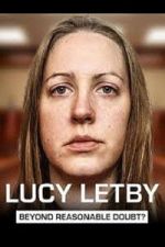 Lucy Letby: Beyond Reasonable Doubt?