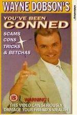 Wayne Dobson - Youve Been Conned