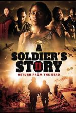 A Soldier\'s Story 2: Return from the Dead