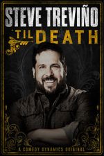 Steve Treviño: \'Til Death (TV Special 2019)