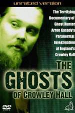 The Ghosts of Crowley Hall