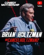 Brian Holtzman at the Comedy Mothership #Cancelholtzman2 (TV Special 2024)