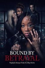 Bound by Betrayal