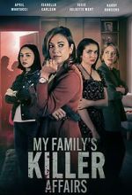My Family\'s Killer Affairs