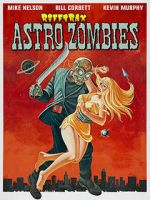 Rifftrax: Astro-Zombies