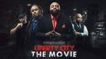 Liberty City the Movie (Short 2019)