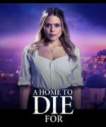 A Home to Die For