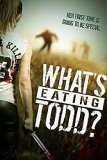 What\'s Eating Todd?