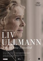 Liv Ullmann: A Road Less Travelled