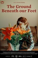 The Ground Beneath Our Feet