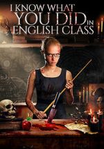 I Know What You Did in English Class