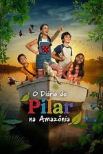 Pilar\'s Diary in the Amazon