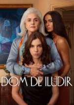 Dom de Iludir