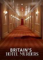 Britain\'s Hotel Murders