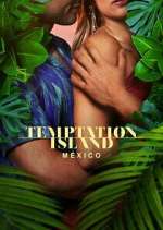 Temptation Island MÃ©xico