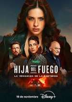 Hija del fuego: la venganza de la bastarda