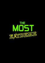 The Most Extreme
