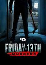 The Friday the 13th Murders