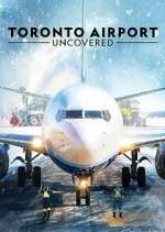 Toronto Airport Uncovered