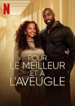 Pour le meilleur et Ã  l\'aveugle
